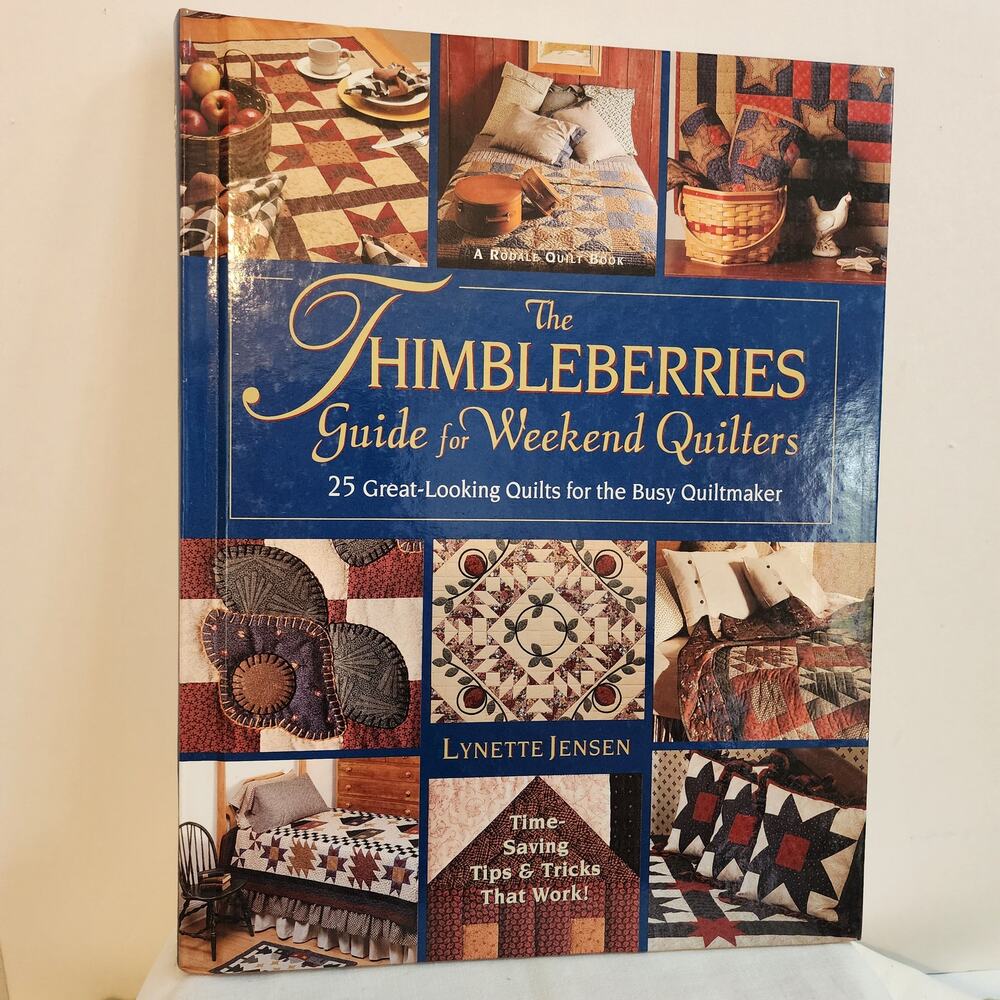 Thimbleberries Guide for Weekend Quilters 1999 Quilt Pattern Book by Jensen